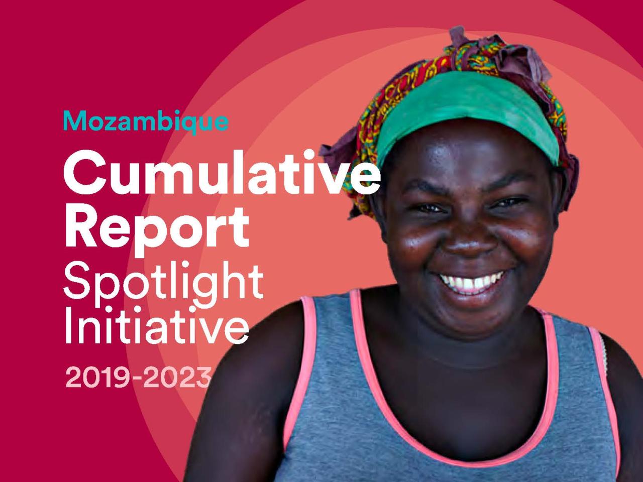 Spotlight Initiative Mozambique Final Cumulative Report