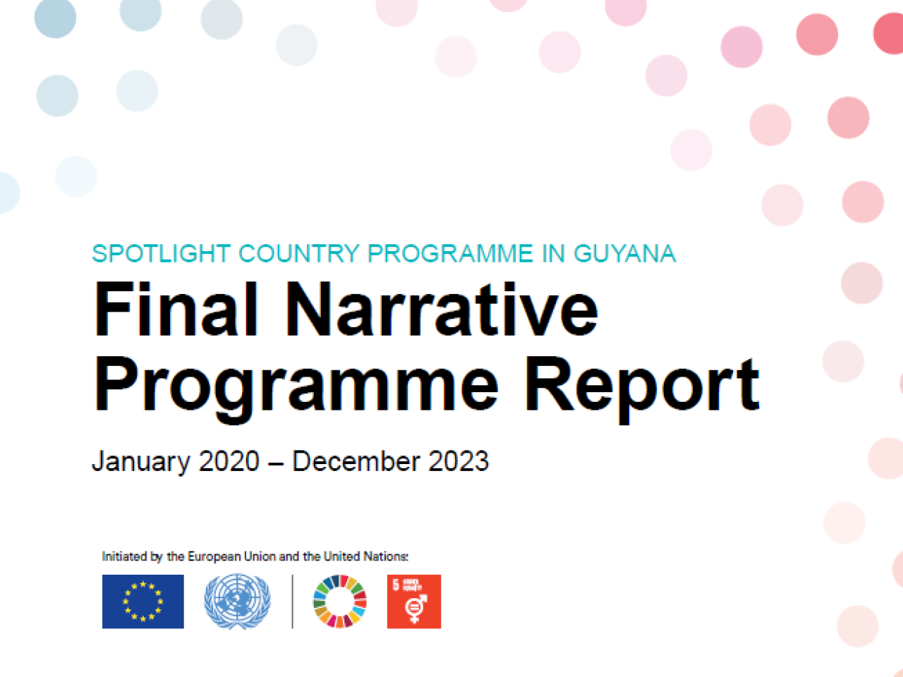 Guyana Final Narrative Programme Report