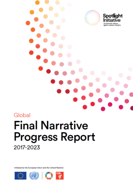 Spotlight Initiative Global Final Narrative Progress Report